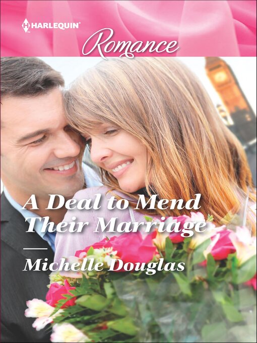 Title details for A Deal to Mend Their Marriage by Michelle Douglas - Available
